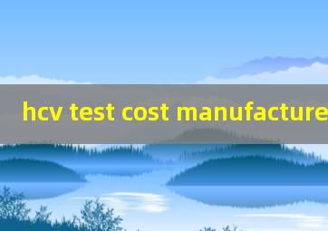 hcv test cost manufacturer
